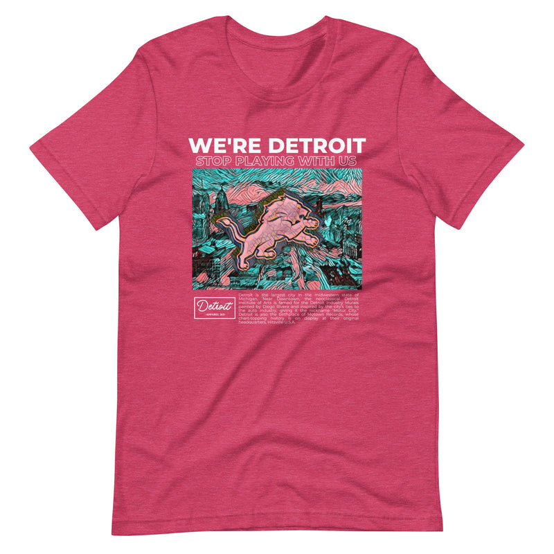 We're Detroit Stop Playing With Us - Unisex Premium T-Shirt
